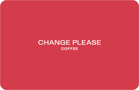 CHANGE PLEASE E-GIFT CARD
